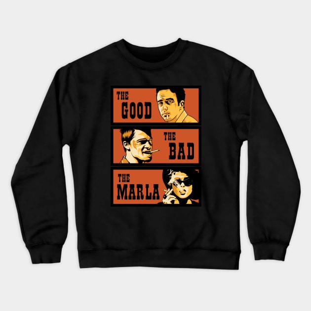 The Good, The Bad and The Marla Crewneck Sweatshirt by Woah_Jonny